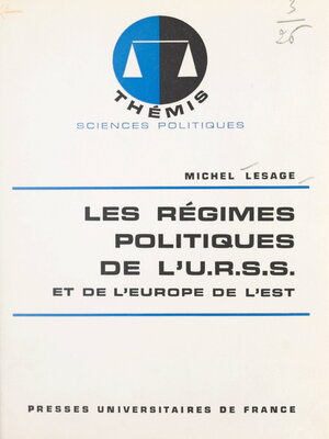 cover image of Les régimes politiques de l'U.R.S.S. et de l'Europe de l'Est